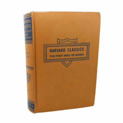 Harvard Classics - Charles W. Eliot